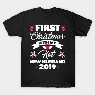 2019 Couple Gift First Christmas With My Hot New Husband T-Shirt